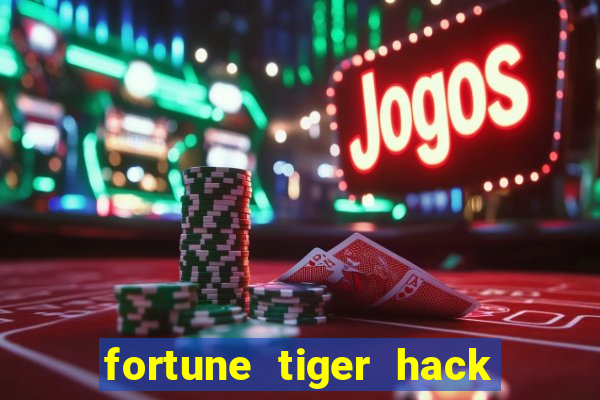 fortune tiger hack apk dinheiro infinito